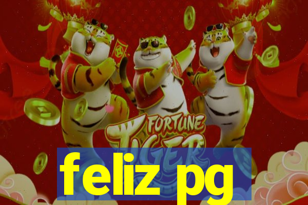 feliz pg